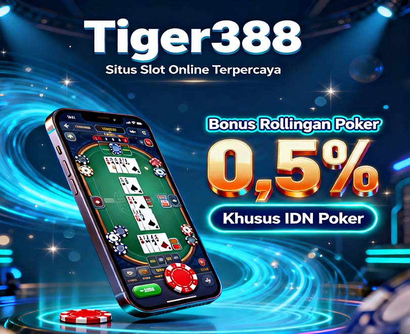 Tiger388 Slot APK Dana Bonus Besar Setiap Member